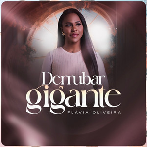 Derrubar Gigante by Flávia Oliveira