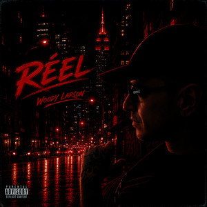 Réel by Woody Larson