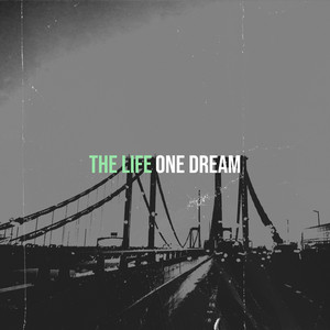 The Life by One Dream