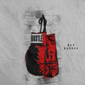 HU$TLE by Boy korexx