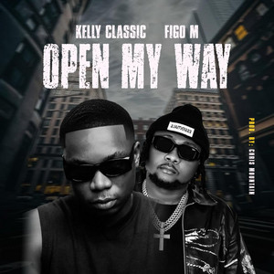 OPEN MY WAY by Kelly Classic, Figo M