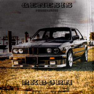 GENESIS by RXBØRN