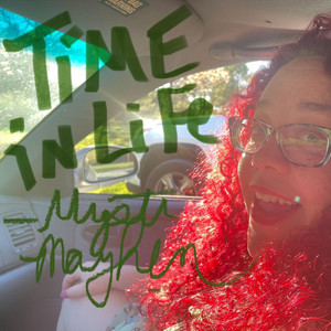 Time in Life by Mysti Mayhem