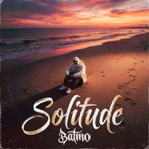 SOLITUDE by Batmo