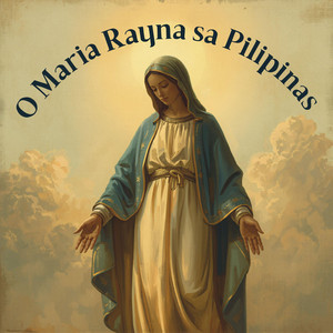 O Maria, Rayna sa Pilipinas by Pianorchestra