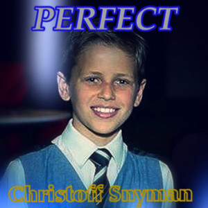 Christoff Snyman - Perfect