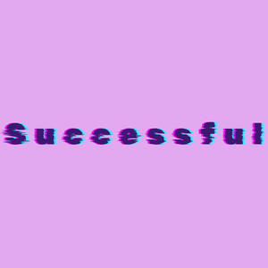 Successful by Melongy