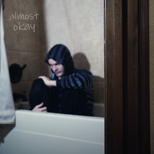 Almost Okay by Bedpost