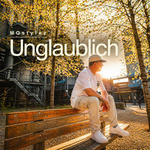 Unglaublich by MQstylez