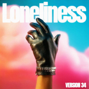 Loneliness by O-NINEEIGHT, Version 34