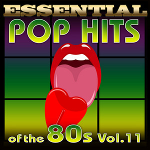 Essential Pop Hits of the 80s-Vol.11 album