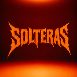 Solteras by RAVE LOIX