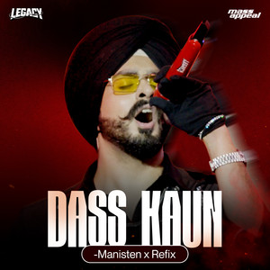 Dass Kaun by Manisten, Refix