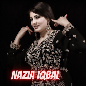Nazia Iqbal - Khakuli Da Nazoono Bambari Kawi Nazia Iqbal
