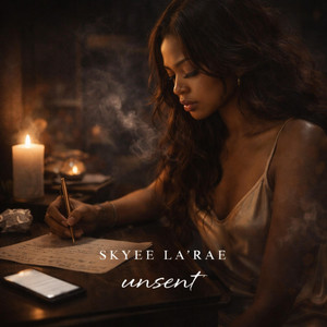 Unsent by Skyee La'Rae