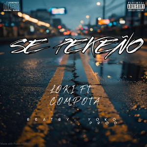 SE PEKEÑO by Yoko Produce, LOKI LA PELCO, COMPOTA R