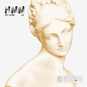 Hmm (Feat. Layone) by B.O., Layone