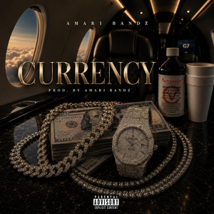 Currency by Amari Bandz