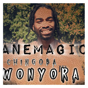 Chingoba Wonyora by Ane Magic