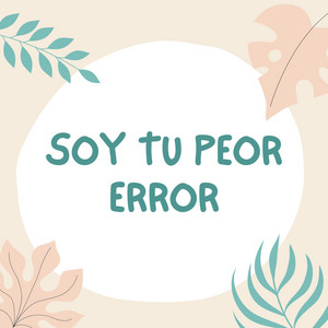 Soy Tu Peor Errol by Blaze RD