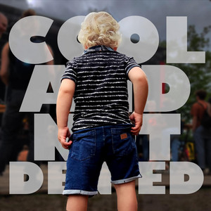 Cool And Not Denied