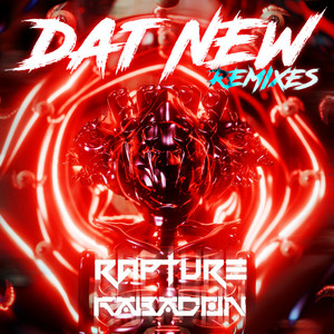 DAT NEW - EndTide Remix by RAPTURE, Rabadon, Soul Valient, JAYLECTRIX, Monci, EndTide, BYNZ, MOROS, PRAXIS, Autive, K!NG TVT, VON, Kid Replay, FORCORE, NRVN, AKII