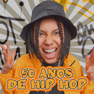 50 Anos de Hip Hop