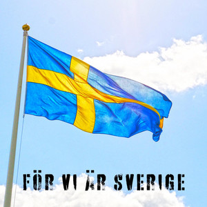 För vi är Sverige by Steve Dresch