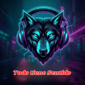 Todo tiene Sentido by LobomusicOficial