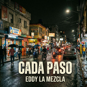 CADA PASO by Eddy La Mezcla