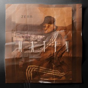 MATIN by Zerr