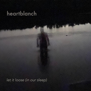 Let It Loose (In Our Sleep)