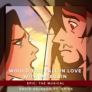 David Delgado - Would You Fall in Love with Me Again (From "Epic: The Musical") [Spanish Cover]