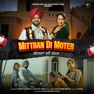 Mittra Di Moter by Happy Lapran, Anmol Virk