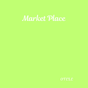 Market Place by Otele