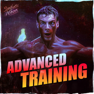 Advanced Training (From Kickboxer) by Synthetic Neon