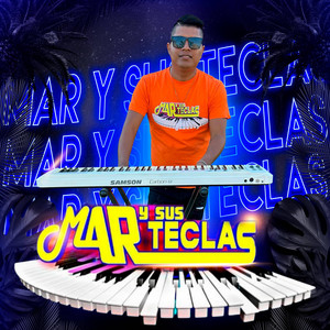Mar Y Sus Teclas - MUEVELO SIN PARAR