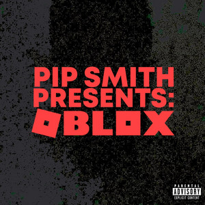 PIP - OBLOX (#FREESCHLEP ANTHEM)