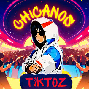 chicanos - Tiktoz