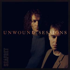 Seafret — Unwound Sessions (2026)