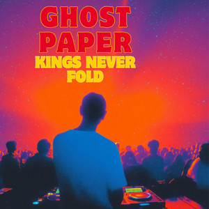 Kings never fold by Ghost paper