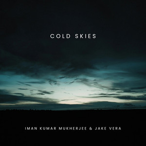 Cold Skies by Iman Kumar Mukherjee, Jake Vera