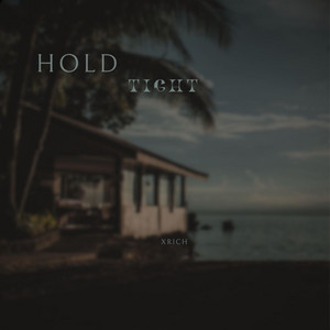 Hold Tight by Xrich