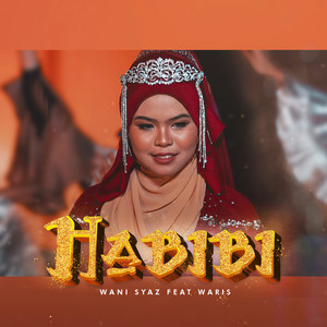 Habibi (feat. Waris)