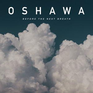 Before the Next Breath by Oshawa