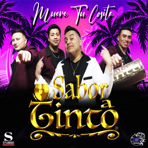 Sabor a Tinto - Mueve Tu Cosita