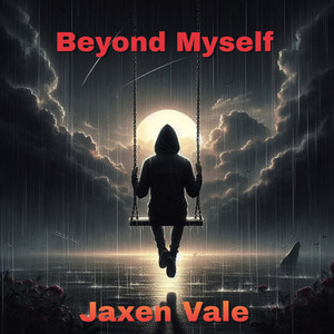 Beyond Myself by Jaxen Vale