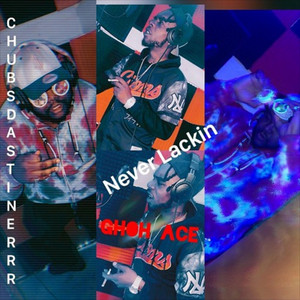 Portada de Never Lackin
