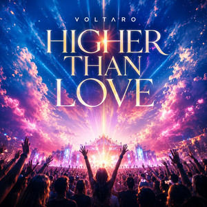 Higher than love by Voltaro