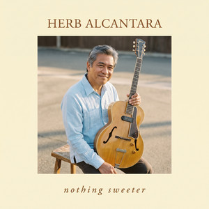 Nothing Sweeter by Herb Alcantara